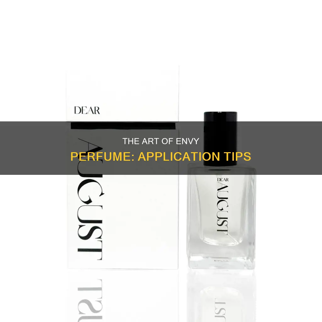 how to use envy perfume