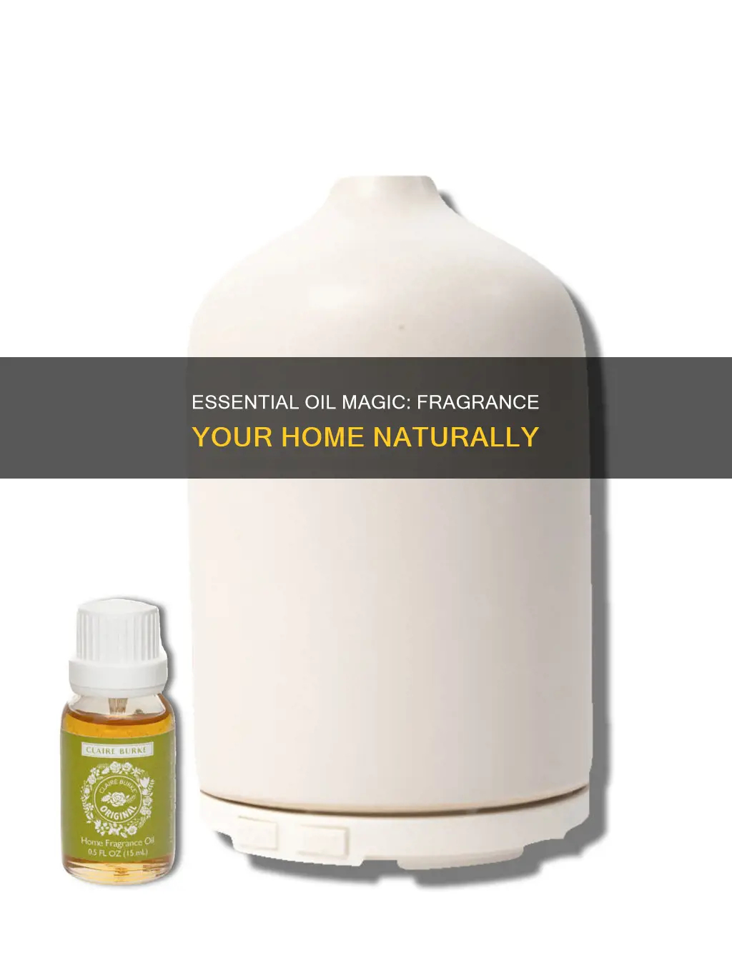 how to use essential oil for home fragrance