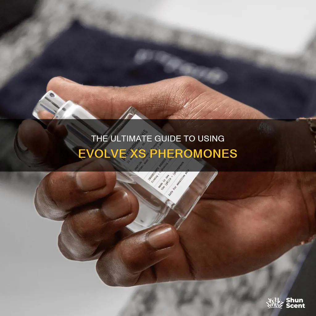 how to use evolve xs pheromone perfume