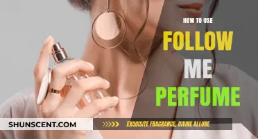 Spray, Scent, and Seduce: Mastering "Follow Me