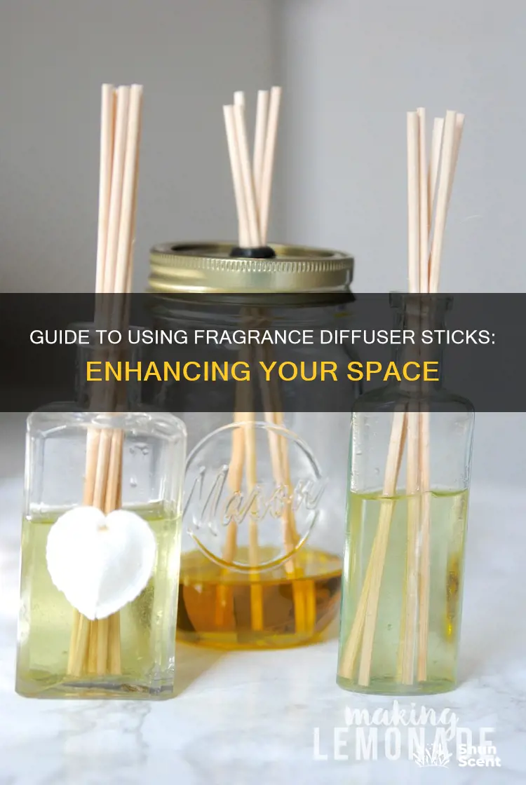 how to use fragrance diffuser sticks