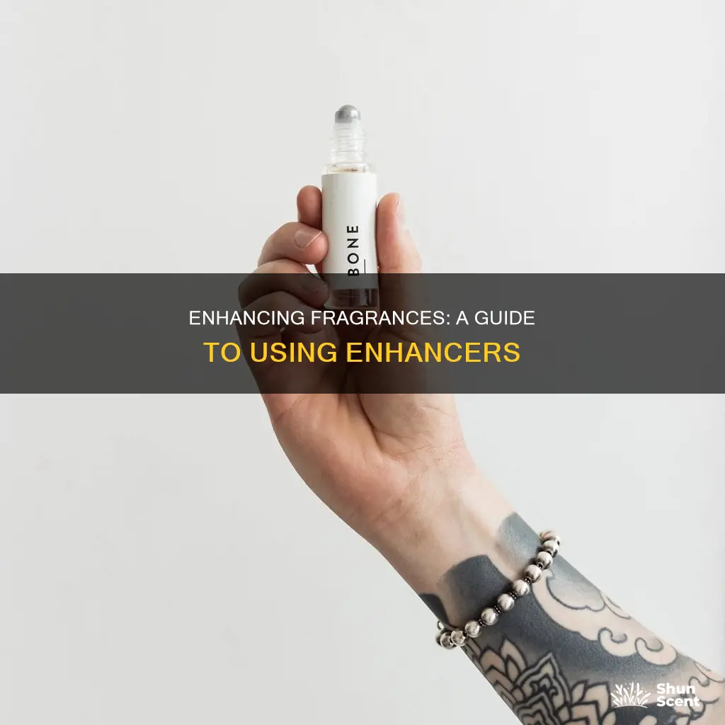 how to use fragrance enhancer