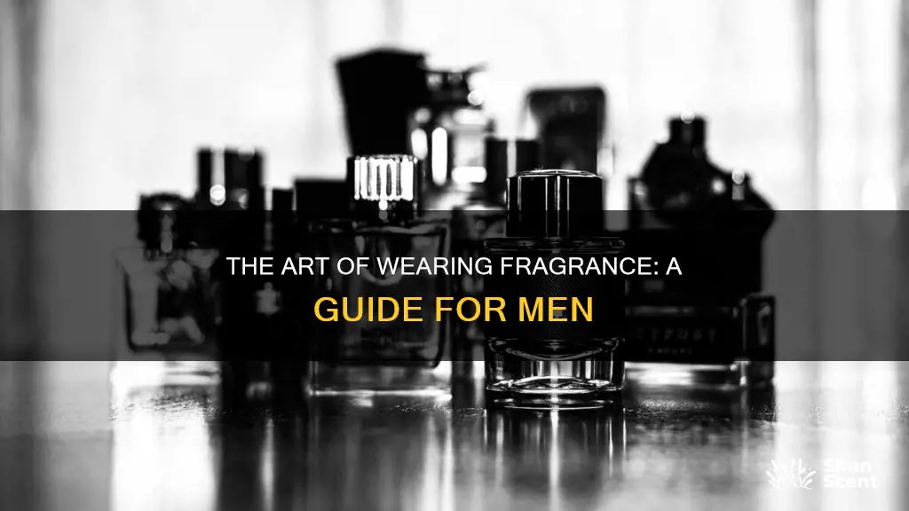 how to use fragrance male