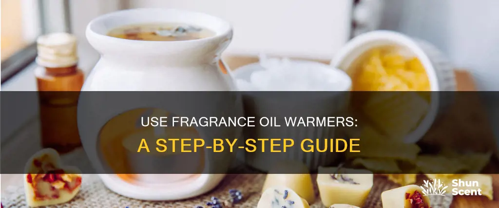 how to use fragrance oil warmer