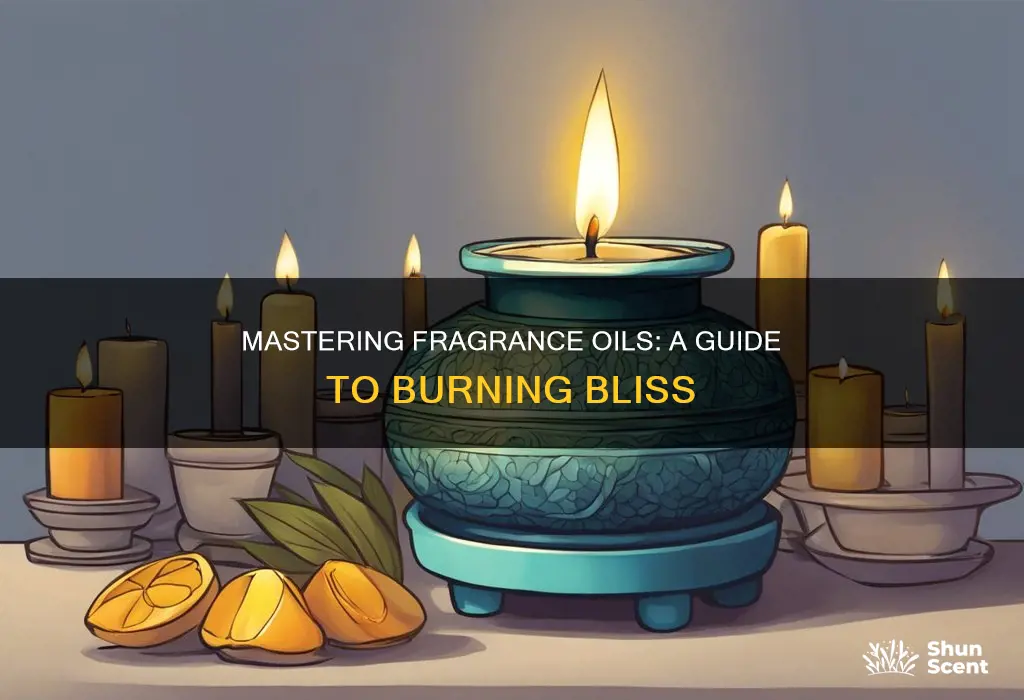 how to use fragrance oils for burners