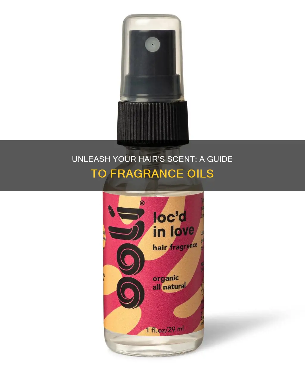 how to use fragrance oils in hair