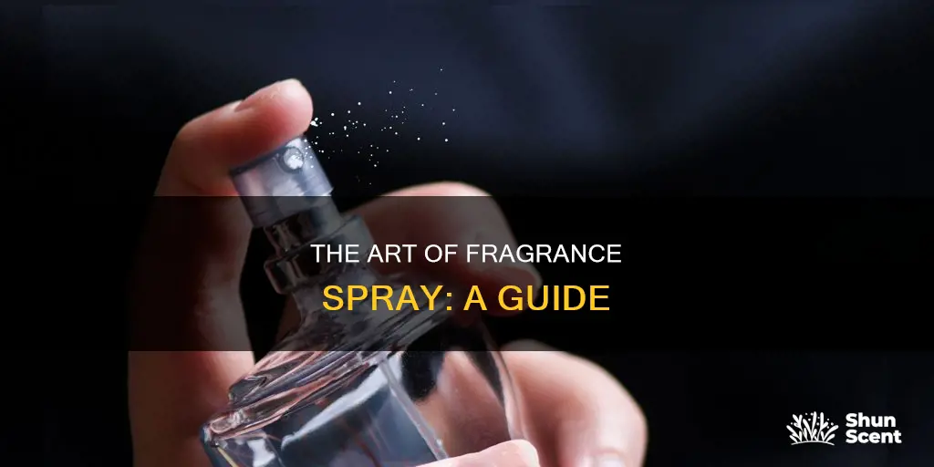 how to use fragrance spray