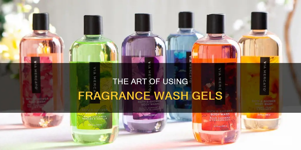 how to use fragrance wash gel nettoyant perfume