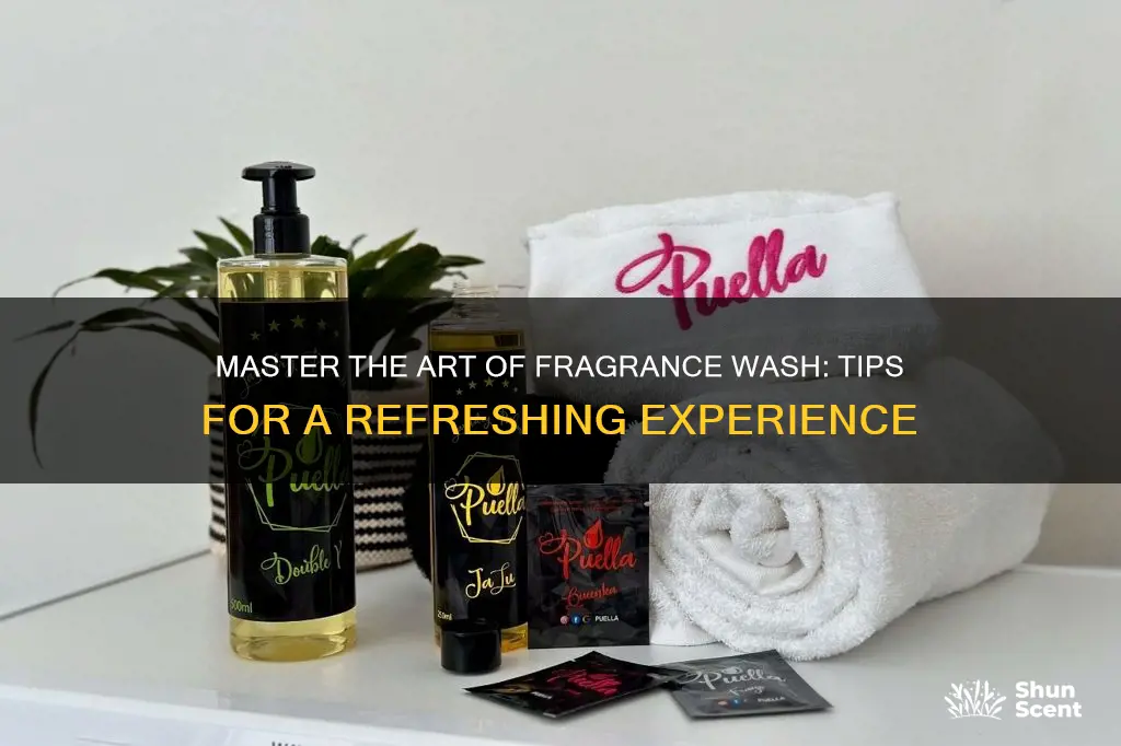 how to use fragrance wash