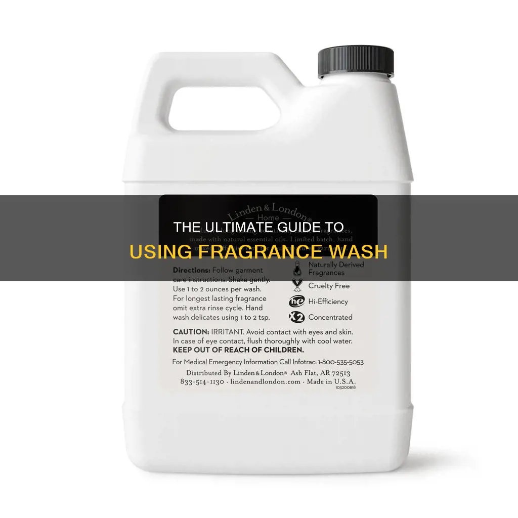 how to use fragrance wash