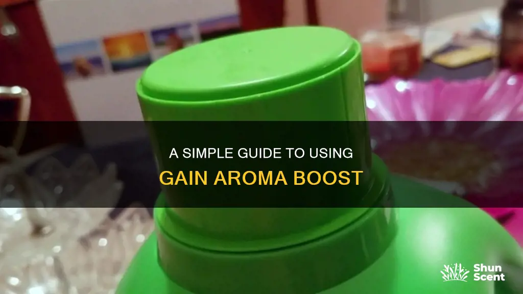 how to use gain aroma boost