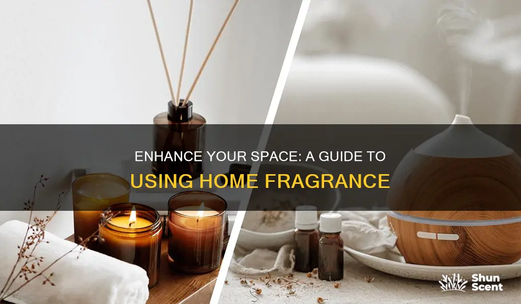 how to use home fragrance