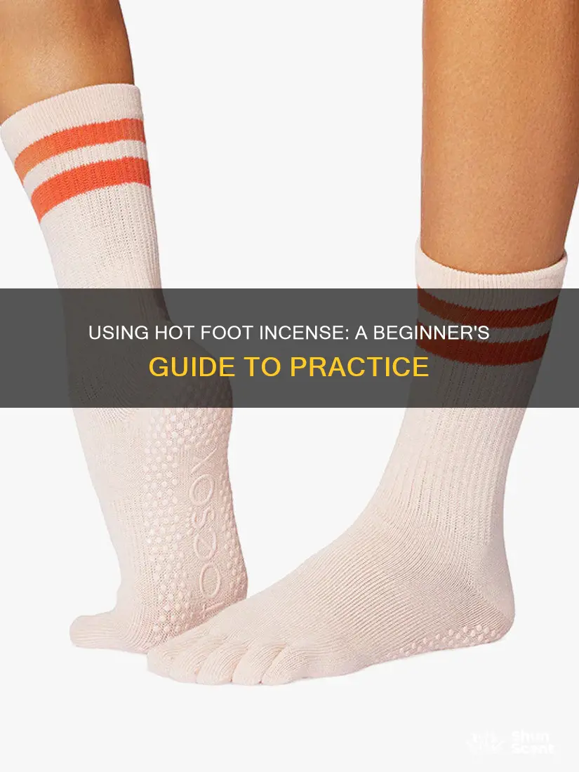how to use hot foot incense