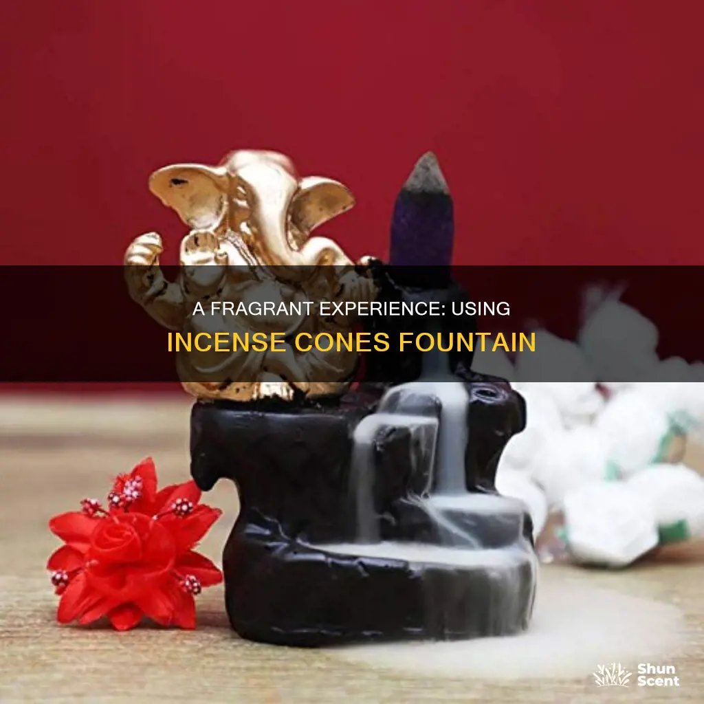 how to use incense cones fountain