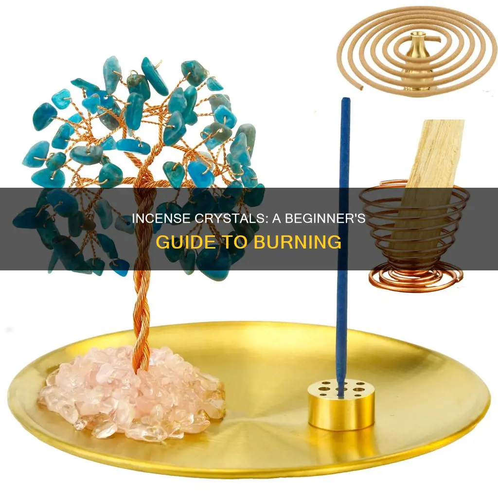 how to use incense crystals