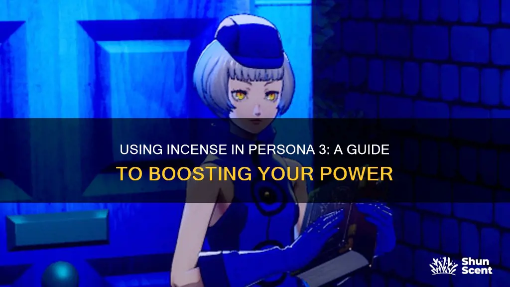 how to use incense persona 3 reload