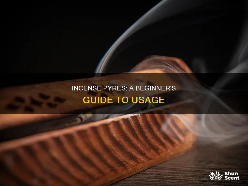 how to use incense pyres