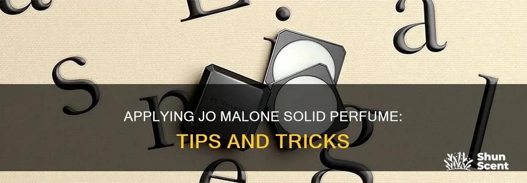 how to use jo malone solid perfume