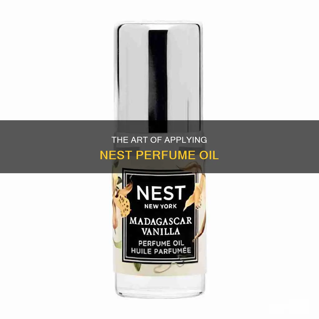how to use nest perfume oil