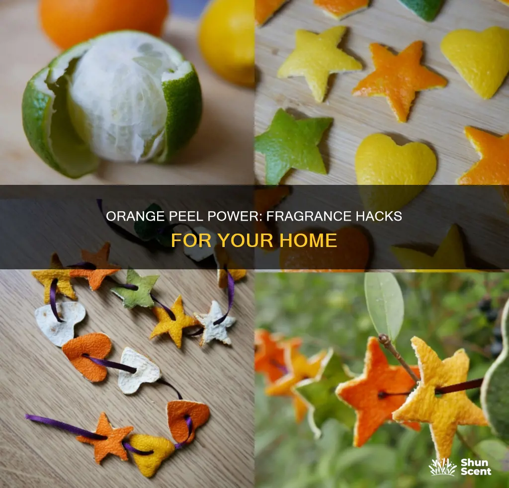 how to use orange peel for fragrance