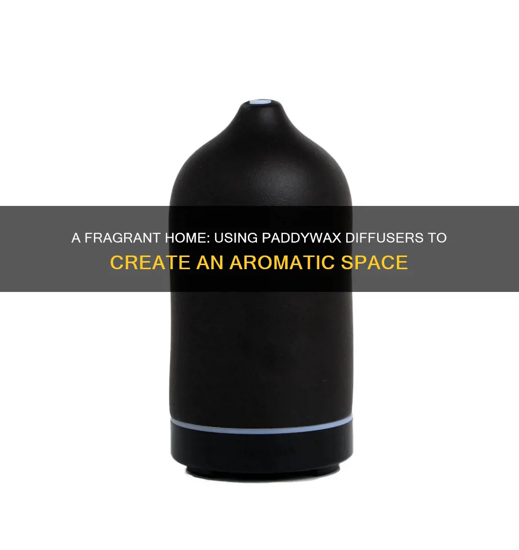 how to use paddywax fragrance diffuser