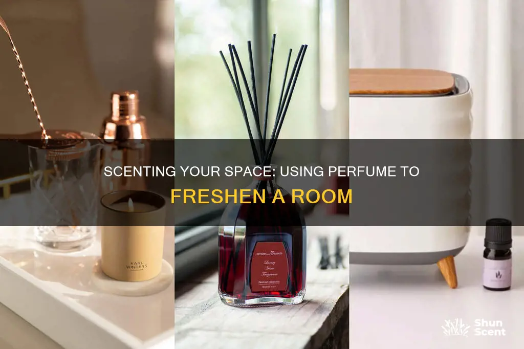 how to use perfume to scent a room