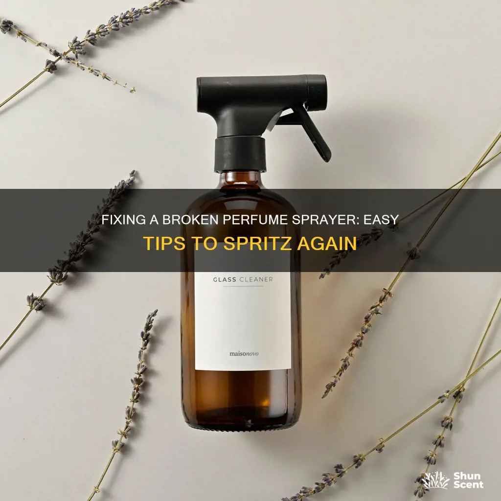 how to use perfume with broken sprayer