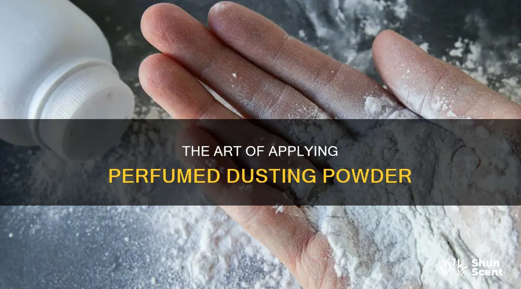 how to use perfumed dusting powder
