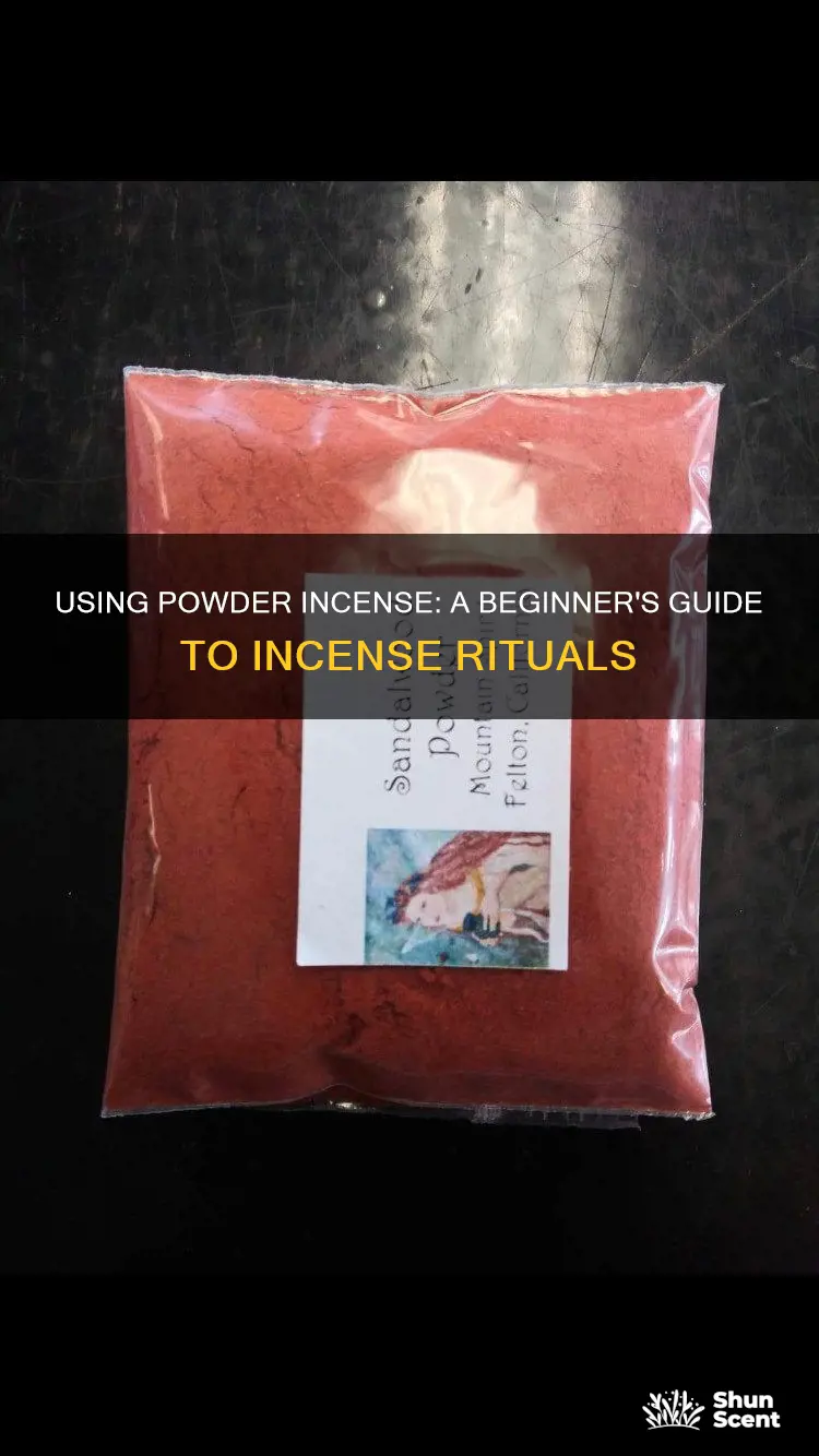 how to use powder incense