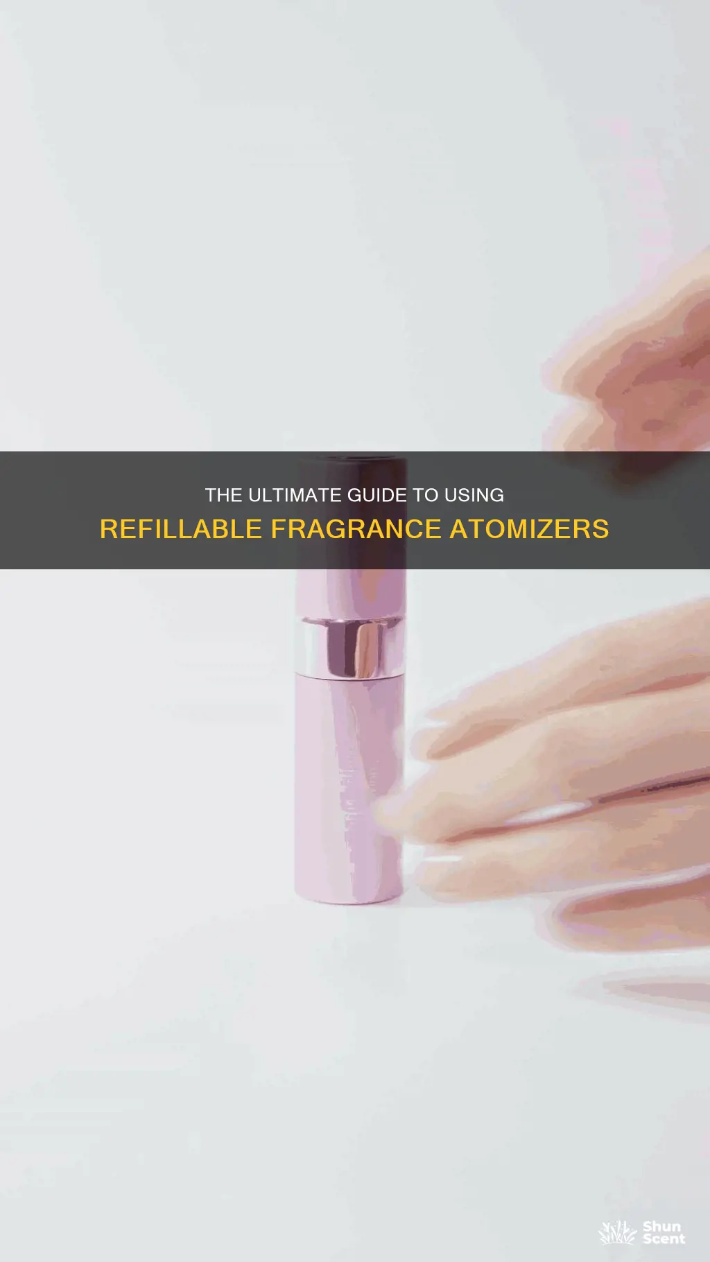 how to use refillable fragrance atomizer