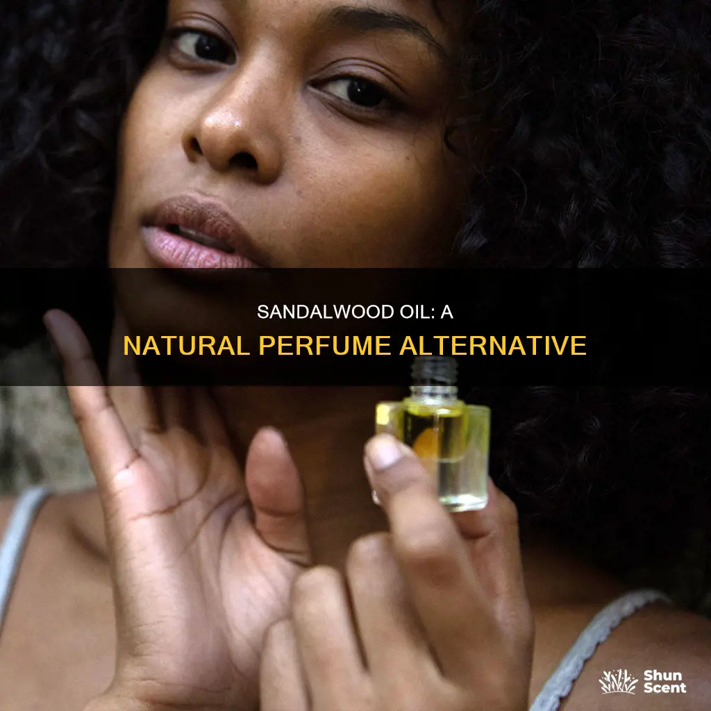 how to use sandalwood oil as perfume