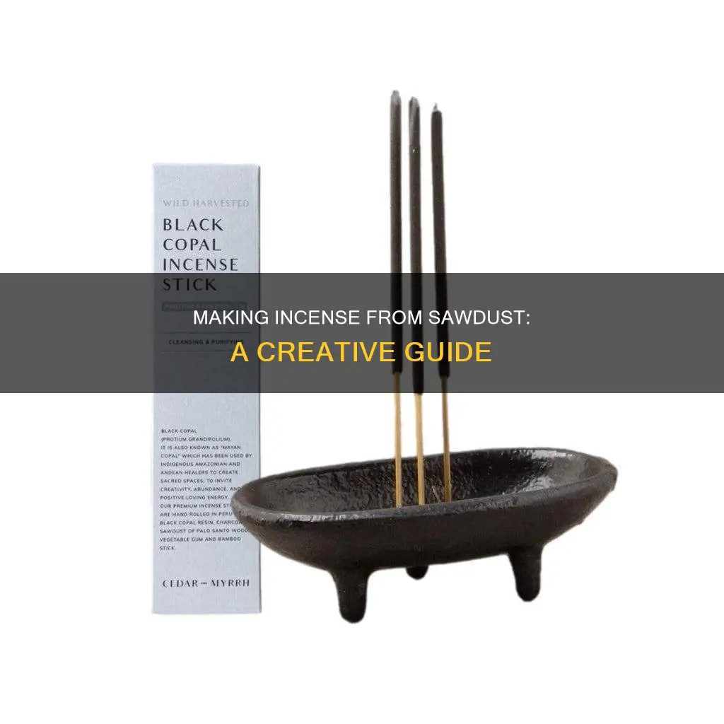 how to use sawdust to make incense