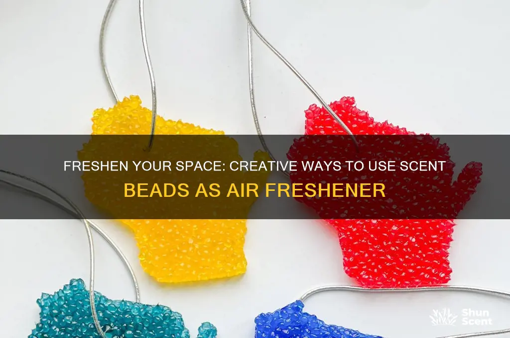 how to use scent beads as air freshener