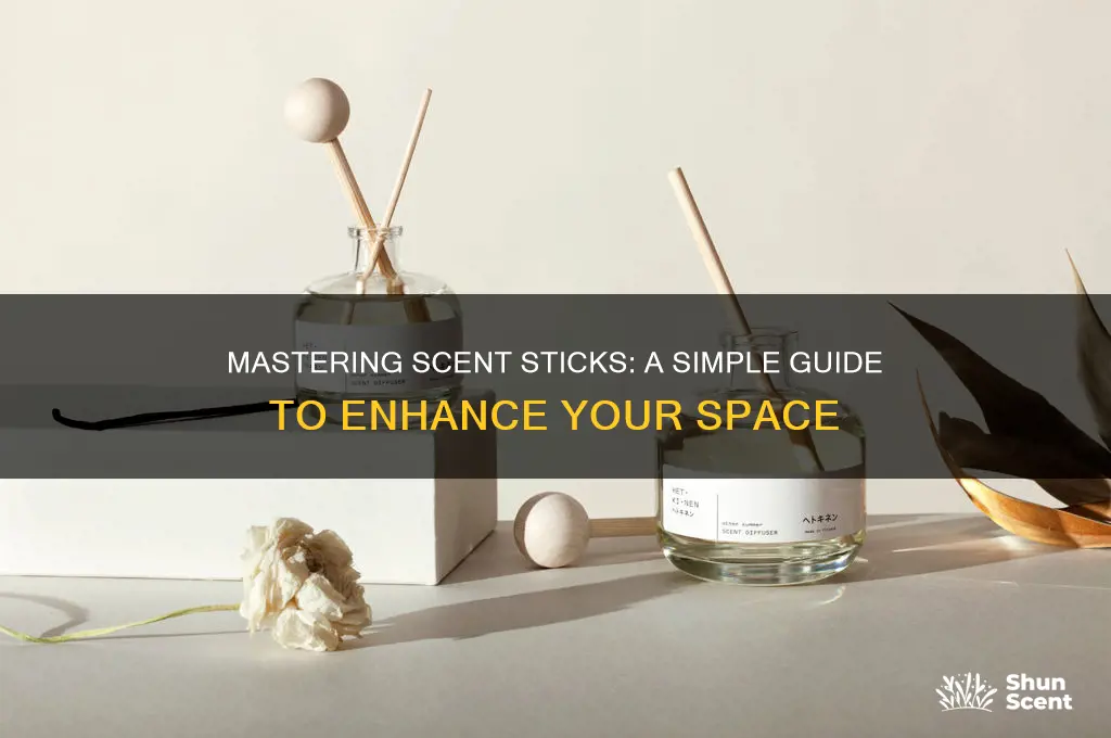 how to use scent sticks