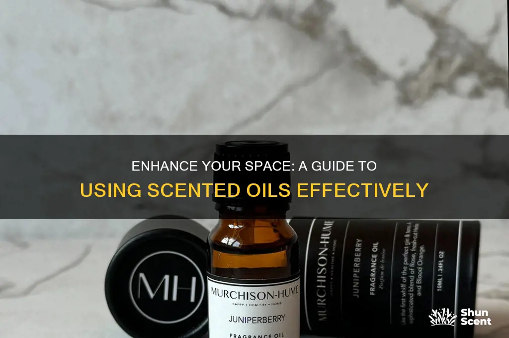 how to use scented oils