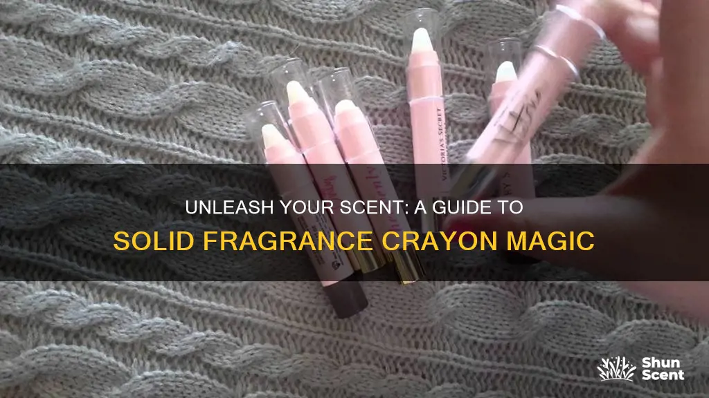 how to use solid fragrance crayon