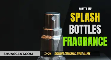 Enhance Your Senses: Splash Bottle Fragrance Tips