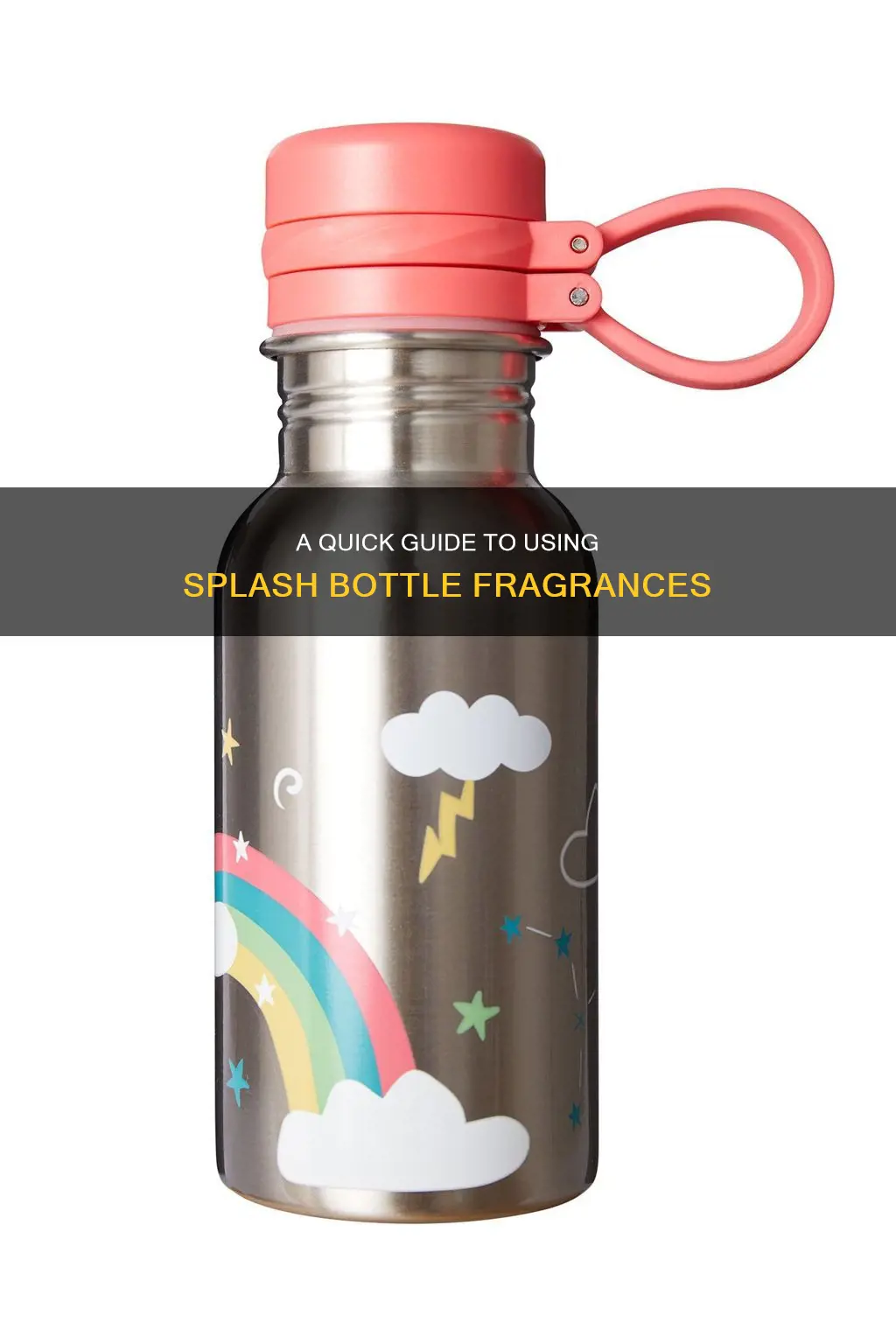 how to use splash bottles fragrance