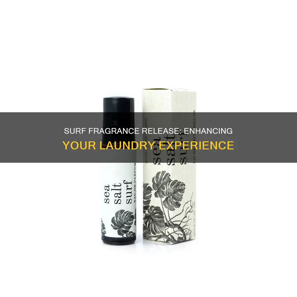 how to use surf with fragrance release