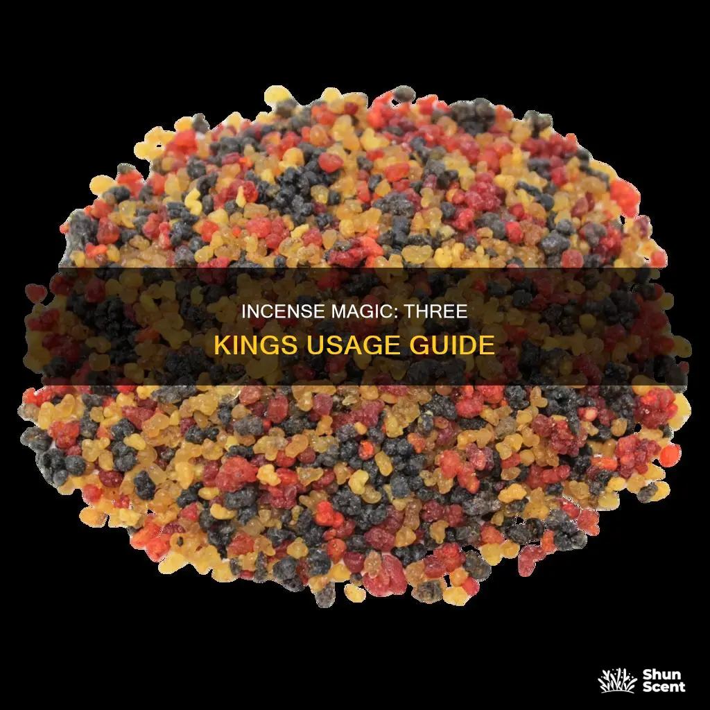 how to use three kings incense