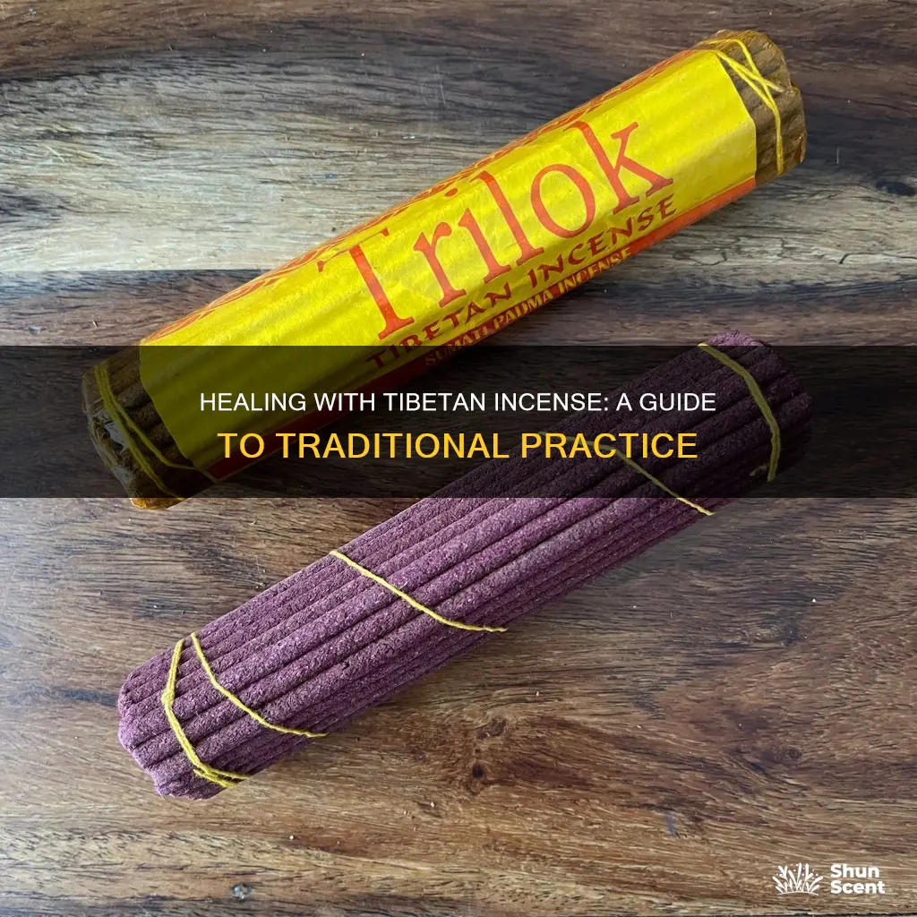 how to use tibetan healing incense