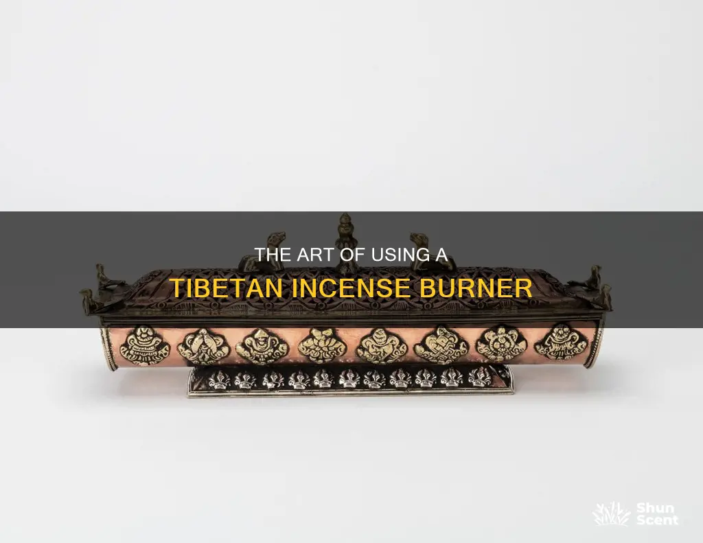 how to use tibetan incense burner