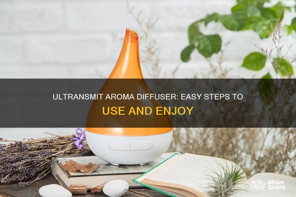 how to use ultransmit aroma diffuser