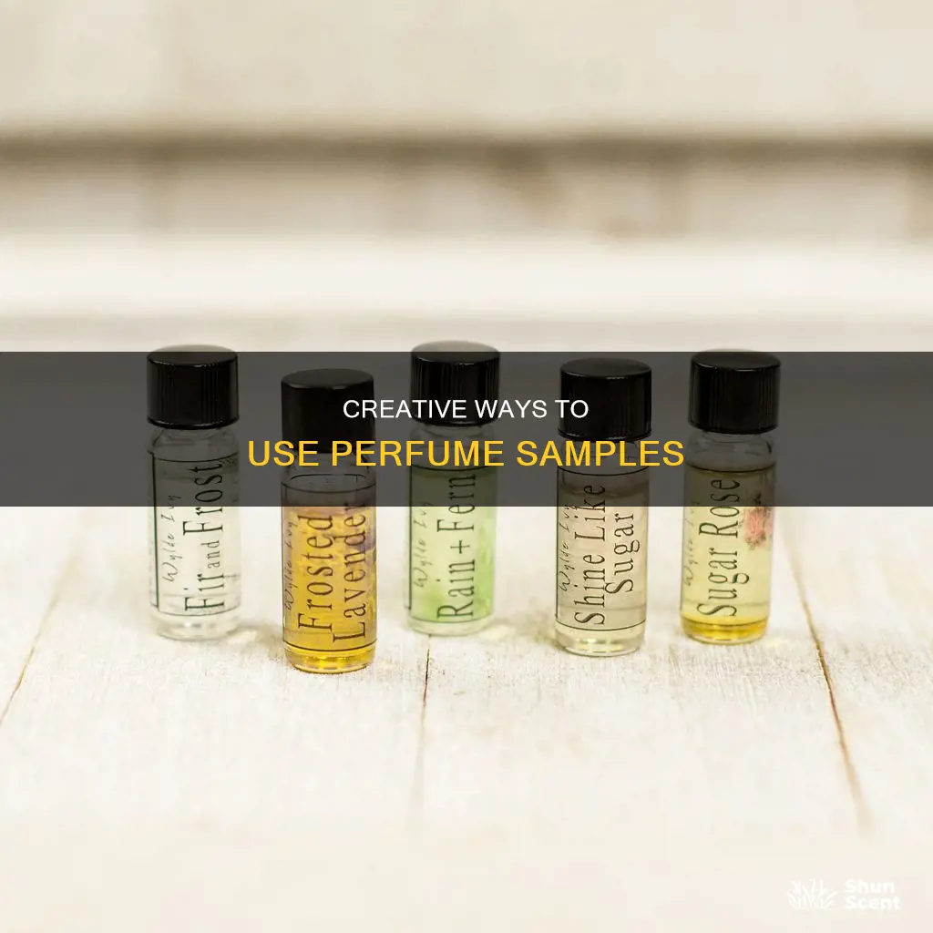 how to use up perfume samples