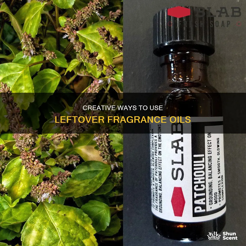 how to use up tiny amounts of fragrance oil