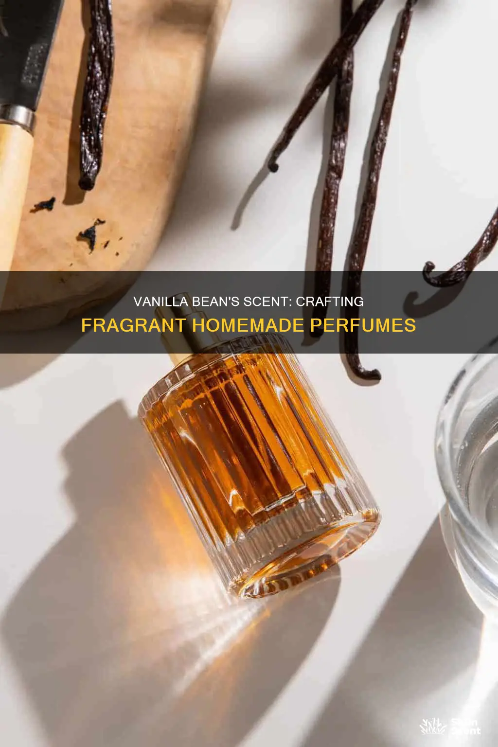 how to use vanilla bean to make a homemade fragrance