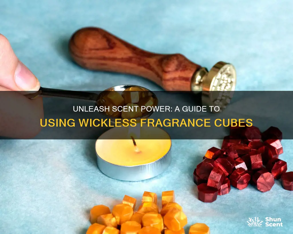 how to use wickless fragrance cubes