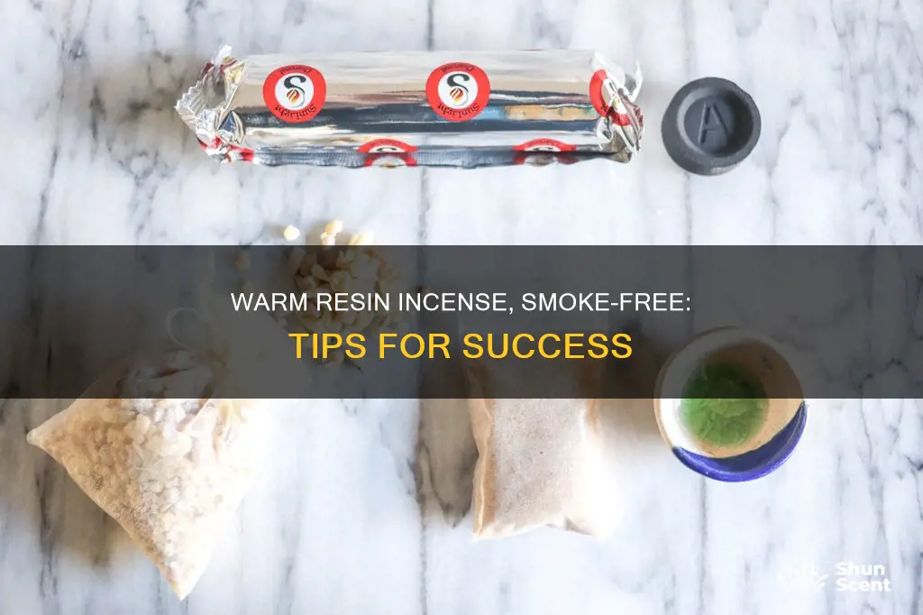 how to warm resin incense with no smoke