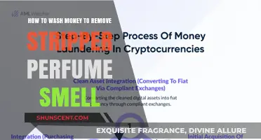 Washing Money: Removing Stripper Perfume Odor