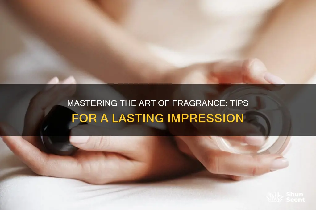 how to wear a fragrance